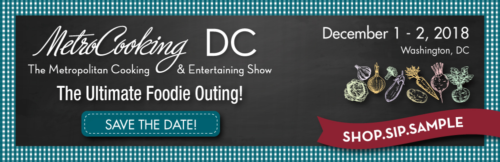 MetroCooking DC 2017. December 9 - 10, 2017